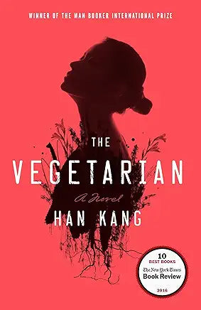 The Vegetarian: A Novel