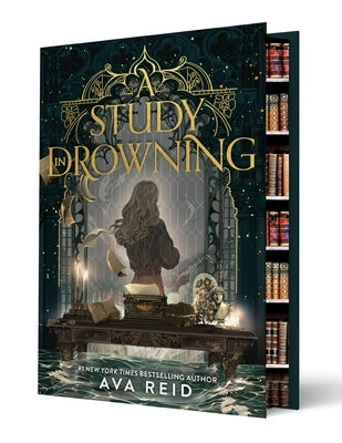 A Study in Drowning Collector's Deluxe Limited Edition by Reid, Ava