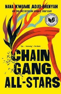 Chain Gang All Stars: A Read with Jenna Pick by Adjei-Brenyah, Nana Kwame